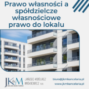 Własność lokalu a spółdzielcze własnościowe prawo do lokalu