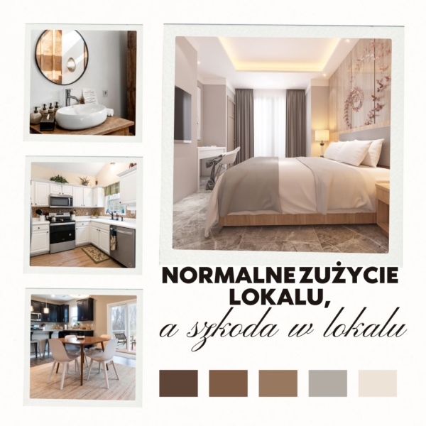 Normalne zużycie lokalu, a szkoda w lokalu