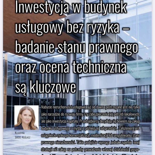 Inwestycja w budynek usługowy bez ryzyka – badanie stanu prawnego oraz ocena techniczna są kluczowe